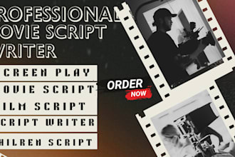 write, edit children scripts screenplay, film script and youtube scripts