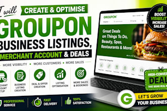 create and optimize groupon business listings, coupon, merchant account and deal