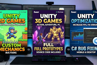 create unity games, mechanics, and fixes