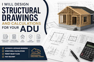 design structural drawings and calculations for your adu