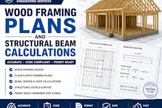 design wood framing plans and structural beam calculations