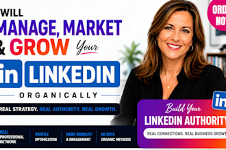 be your linkedin marketing manager for content, growth and outreach