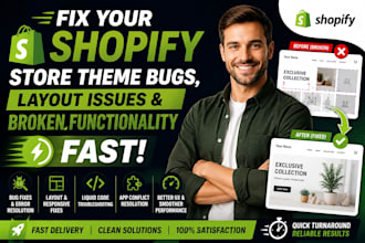 fix your shopify store theme bugs layout issues and broken functionality fast