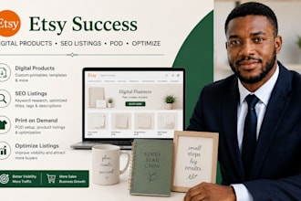 design etsy digital products, etsy seo listings, etsy pod, and optimise listings