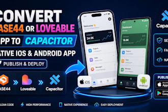 convert base44 or loveable app to capacitor native IOS and android app publish