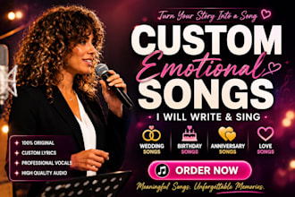 write and sing custom emotional songs for wedding birthday anniversary and love