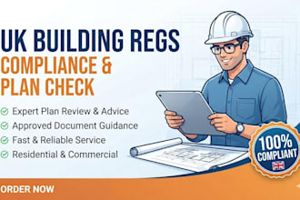 provide UK building regulations compliance and plan review reports
