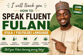 teach you how to speak fluent fulani language
