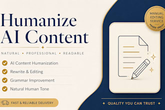humanize ai content, rewrite and edit ai generated text professionally