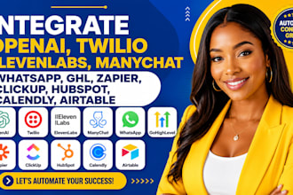 integrate openai twilio elevenlabs manychat whatsapp ghl zapier clickup hubspot