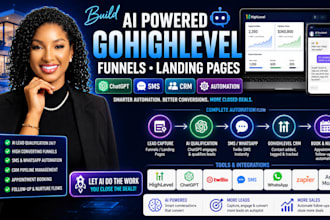 build ai powered gohighlevel funnels landing pages chatgpt SMS CRM automation