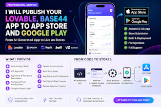 deploy your lovable, base44, bolt or replit app to app store and google play