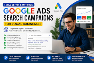 set up and optimize google ads search campaigns for local businesses