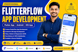 develop flutter flow, flutter mobile app for ios, android, webapp, bubble, adalo
