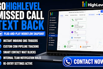 setup gohighlevel missed call text back workflow automation ghl snapshot