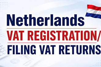 handle vat registration and vat returns filing quarterly vat for dutch companies