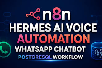 setup n8n hermes ai voice automation, whatsapp chatbot, postgresql workflow