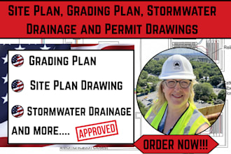 prepare site plan, grading plan and stormwater drainage permit drawing