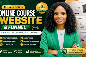 design online course website or funnel on thinkific, learnworlds and teachable