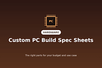 create a custom PC build spec sheet for your budget and use case