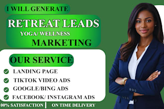 generate retreat leads, yoga retreat facebook ads wellness retreat google ads