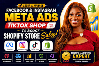 setup facebook and instagram meta ads, tiktok shop to boost shopify store sales