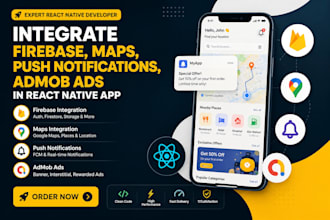 integrate firebase, maps, push notifications, admob ads in react native app
