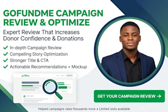 review and optimize your gofundme campaign for more donations