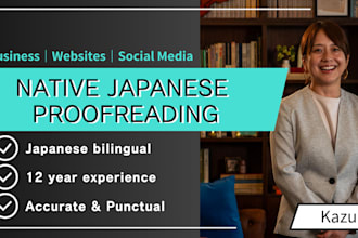 proofread and edit your japanese as a native japanese speaker