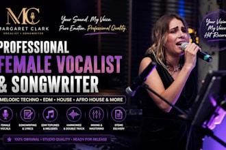 record female vocals, write edm toplines songs for melodic techno, house melody