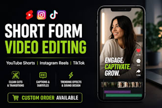 create trending youtube shorts, tiktok and instagram reels editing
