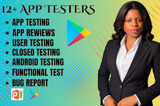 provide 12 or 20 app testers for google play closed testing