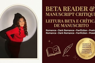 be your beta reader for romance, dark romance, or fanfiction