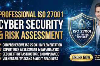 write iso 27001 security policies, risk assessment, and cyber security papers