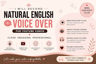 record a natural english voice over for youtube