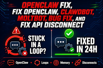 openclaw fix, fix openclaw, clawdbot, moltbot, bug fix, and fix API disconnect