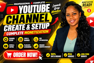 youtube channel create and setup, complete channel monetization