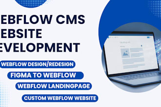 design and develop webflow website with cms , figma to webflow