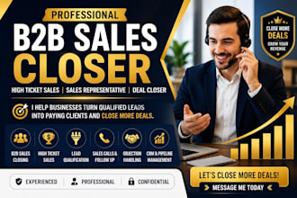 b2b sales closer high ticket sales closer sales representative sales person
