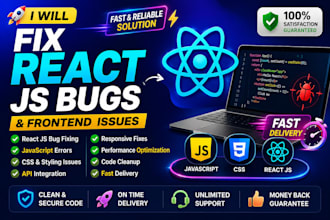 fix react js bugs, javascript errors, CSS issues and frontend problems