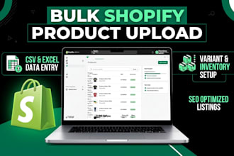 do bulk shopify product upload via csv import data entry and seo optimization