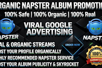 do best napster songs promotion for super fast growth using google ads