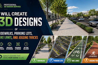 create 3d designs of sidewalks, parking lots, bike lanes, and jogging tracks