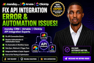 fix monday crm airtable clickup API integration error, automation issues