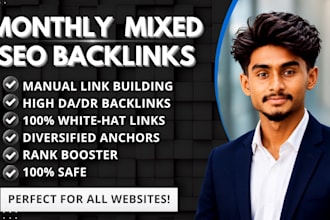 build monthly mixed white hat backlinks for google rankings