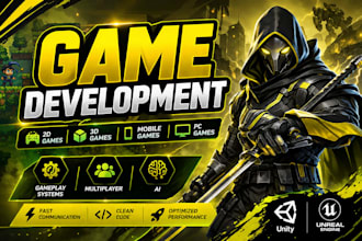 create full unity game, 2d and 3d unity, game development in unreal engine