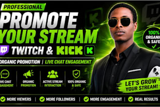 promote your twitch, kick channel for real viewers and reach status
