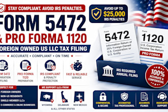 file form 5472 and pro forma 1120 for your foreign owned US llc, irs penalties