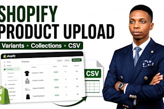upload shopify products, create variants, collections and CSV imports