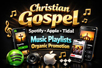 add christian gospel and spotify apple tidal music to playlists organic promote